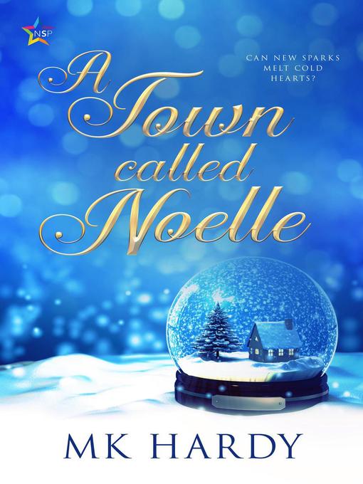 Title details for A Town Called Noelle by MK Hardy - Available
